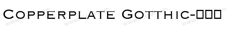 Copperplate Gotthic字体转换